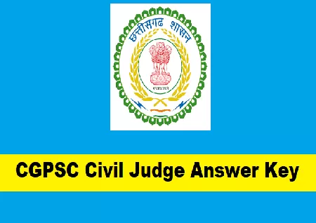 CGPSC Civil Judge answer key 2023 out at psc.cg.gov.in, here's the direct link