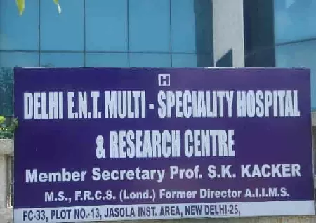 Delhi ENT Hospital and Research Centre in Jasola Vihar, Delhi