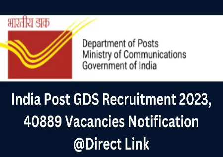 India Post GDS Recruitment 2023: Application  process to fill 40889 posts ending soon