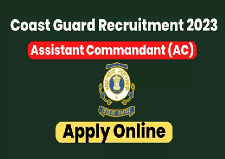 Indian Coast Guard Recruitment 2023: Registration for 71 AC posts