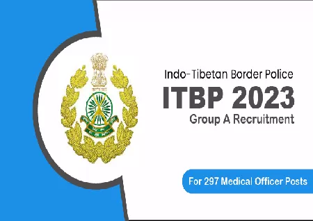 ITBP Group A Recruitment 2023: Apply for 297 Medical Officer posts