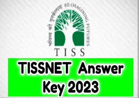 TISSNET answer key 2023 releasing tomorrow at admissions.tiss.edu