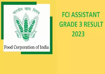 Image of FCI Assistant Grade III Result 2023 For Phase I Out At Fci.gov.in Link Here