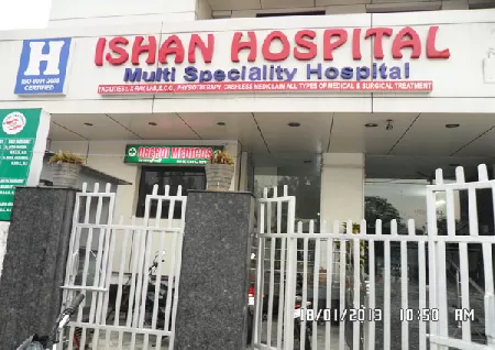 Ishan Hospital In Rohini Sector 19, Delhi