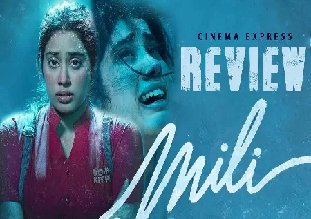 Images of Mili Movie Review