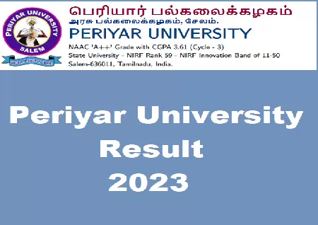 Image of Periyar University Result 2023 For UG, PG Out At Periyaruniversity.ac.in, Link Here