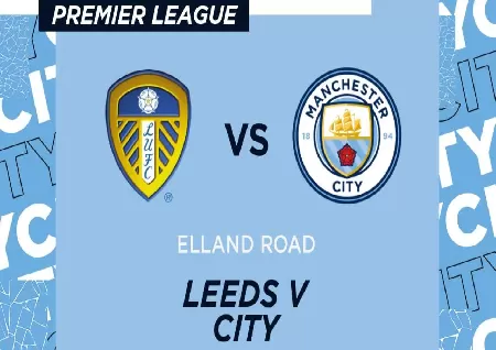 Where To Watch: Leeds United Vs Manchester City